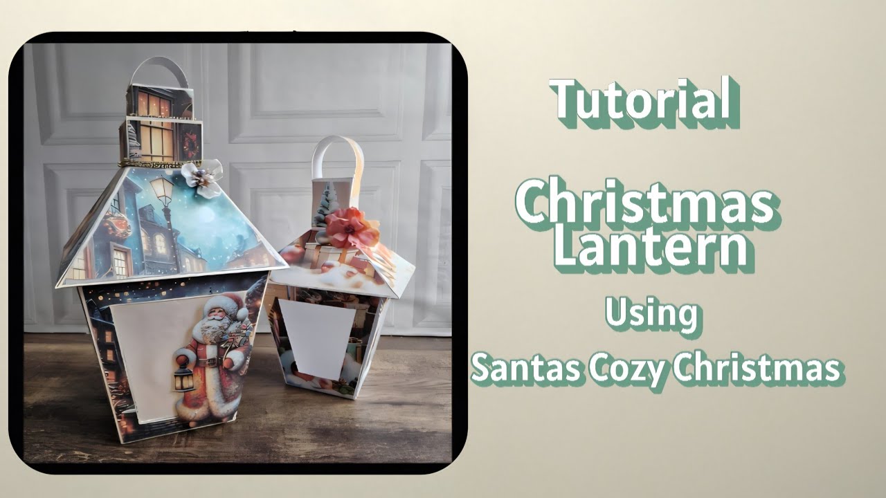Lantern Tutorial. Christmas crafting.