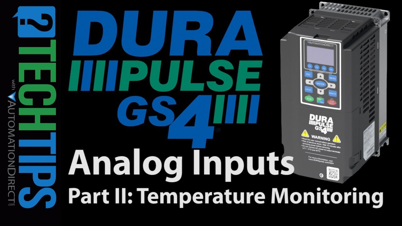 DURApulse GS4 VFD Analog Inputs Part 2: Monitoring Temperature from AutomationDirect