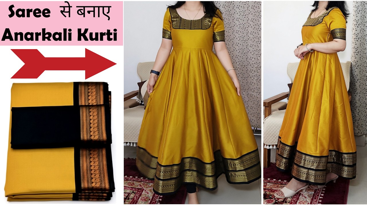 Saree से Anarkali Kurti बनाना सीखें बहुत ही आसानी से | Anarkali Kurti Cutting | Stitch By Stitch