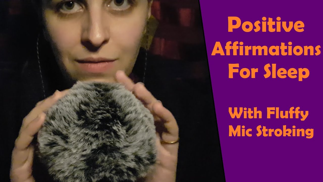 ASMR Positive Affirmations Whisper Ramble + Fluffy Mic Stroking - Soothing Your for Anxiety & Stress
