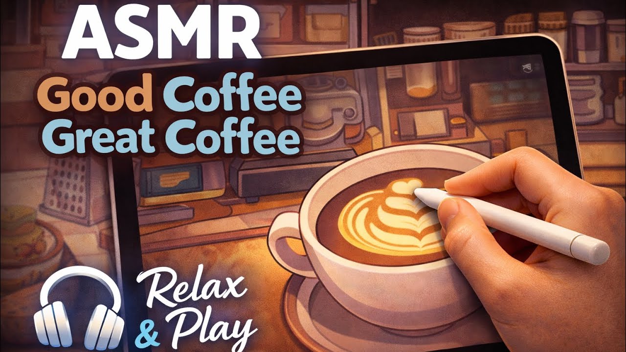 ASMR Good Coffee, Great Coffee ☕ | Jogando no tablet