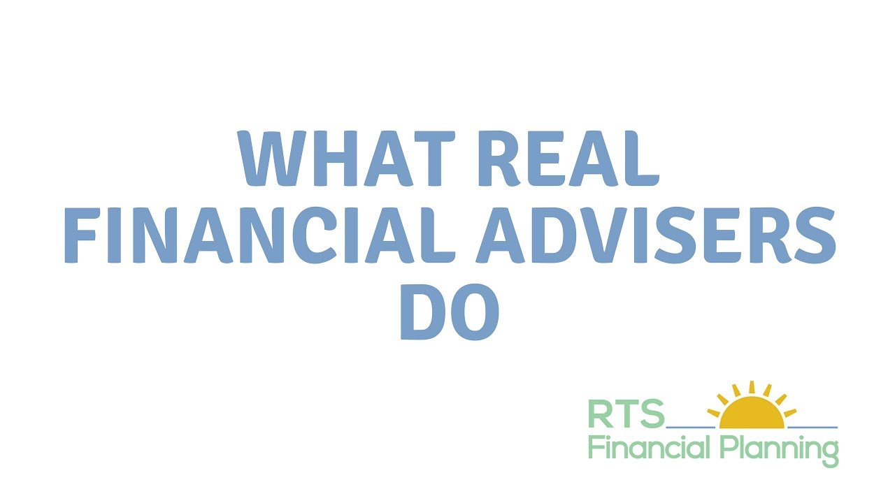 What REAL Financial Advisers do
