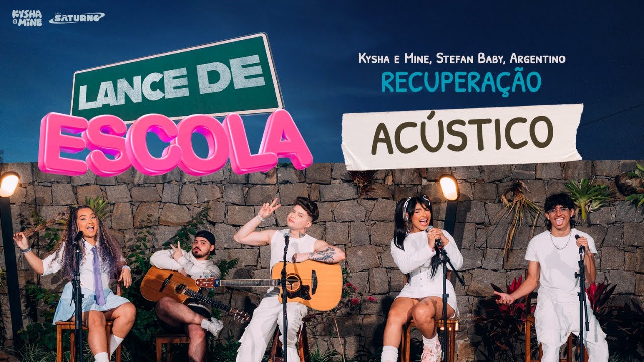 [LANCE DE ESCOLA - ACÚSTICO #4] Recuperação - Kysha e Mine, Stefan Baby, Argentino