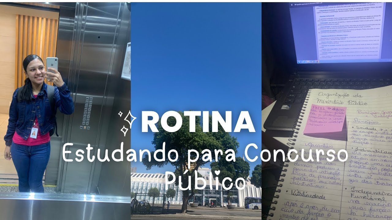 Rotina Estudando para Concurso Público,Faculdade e Estágio