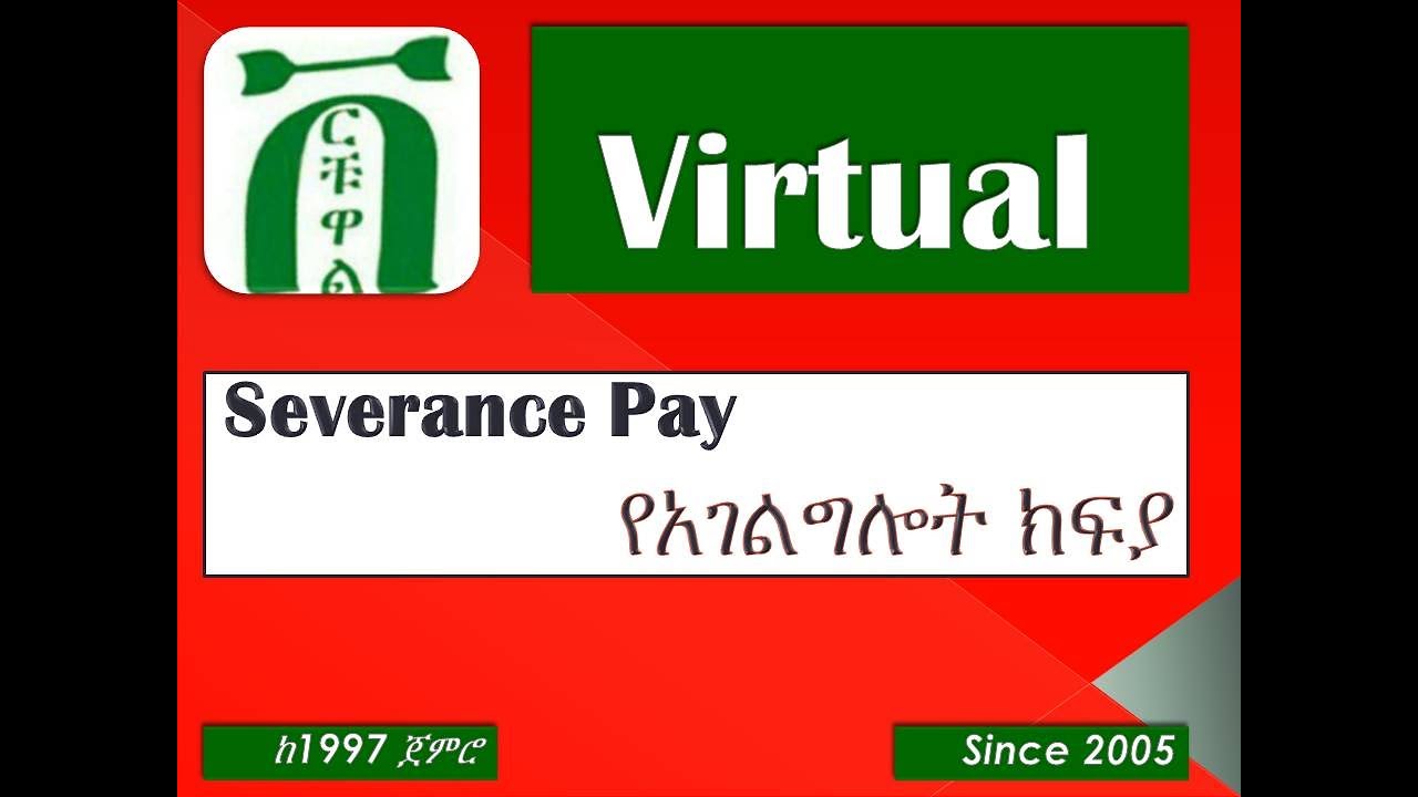 How to prepare Severance Pay in Ethiopia?