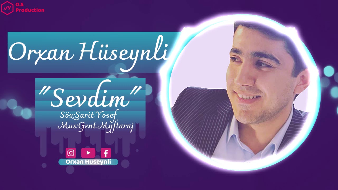 Orxan Huseynli-Sevdim