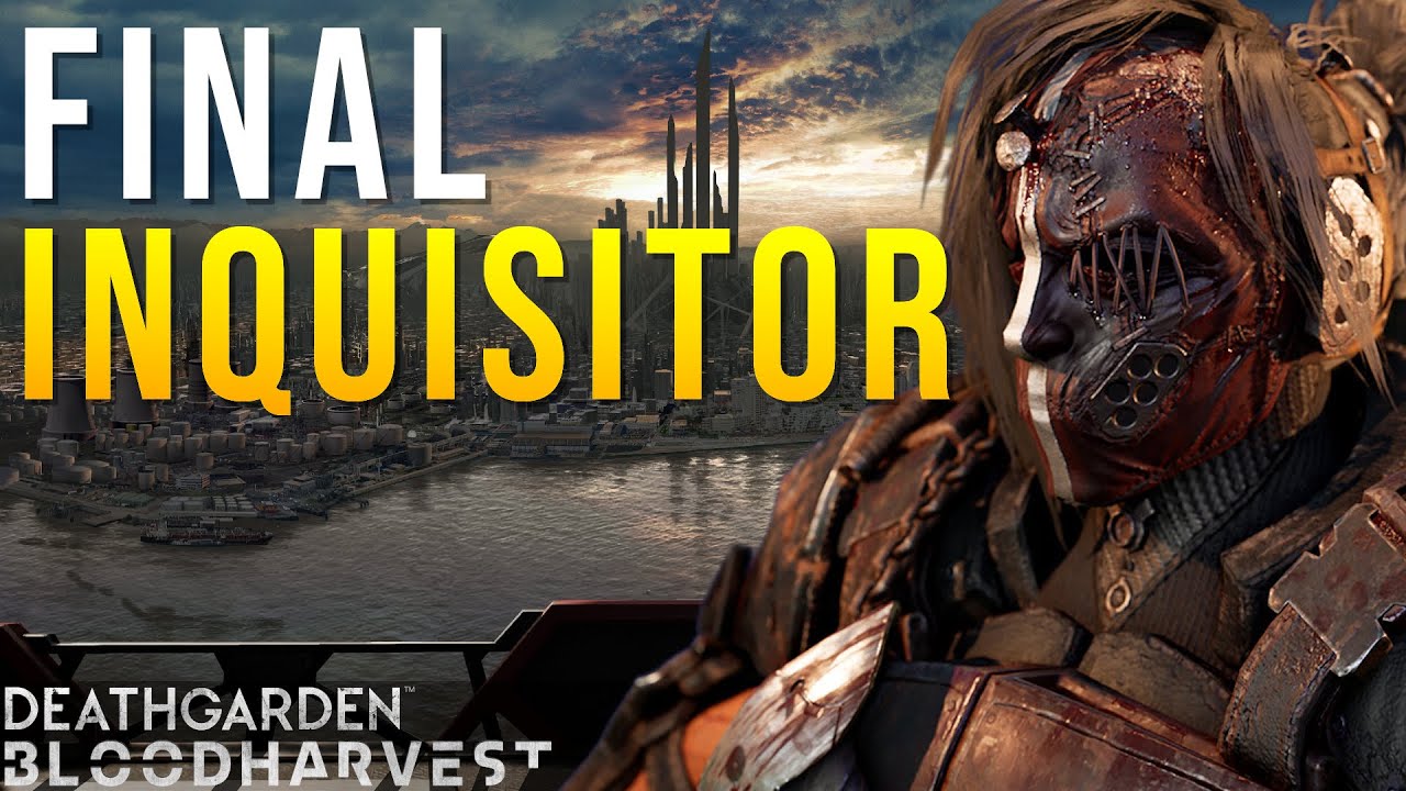 FINAL INQUISITOR || Deathgarden: Bloodharvest