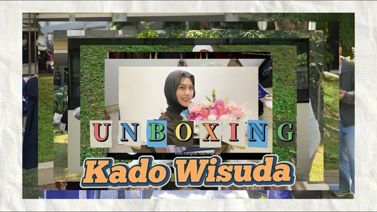 Unboxing Semua Kado Wisuda 🎁 — So Excited! 😱