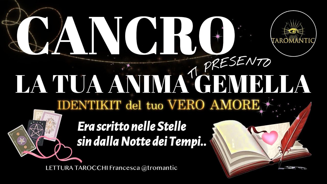 CANCRO ♥️ Ti presento LA TUA ANIMA GEMELLA ~ IDENTIKIT del tuo VERO AMORE!