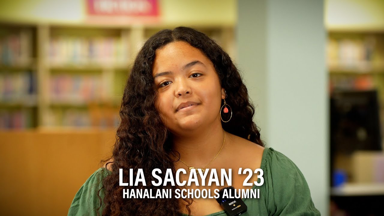 Hanalani Schools Alumni Voices featuring Lia Sacayan '23