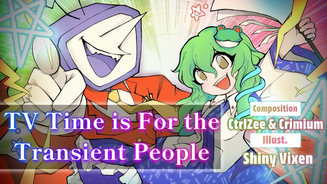[Crimium + Ctrlzee Collab] TV Time is For the Transient People (Touhou x DELTARUNE)