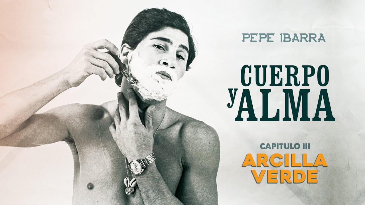 PEPE IBARRA ''Arcilla'' - (La Casa Salitre)