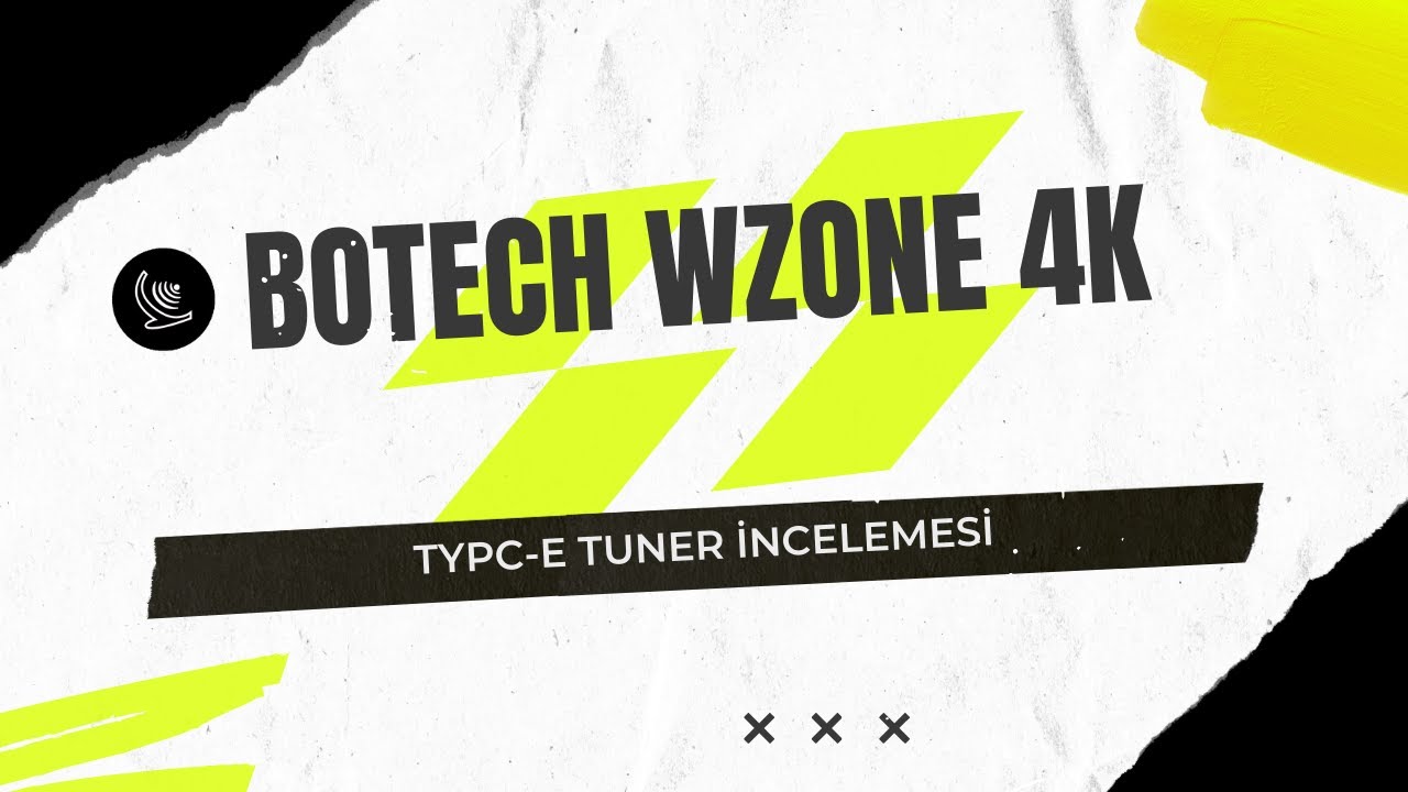 Botech Wzone 4K Typc-e Tuner İnceleme