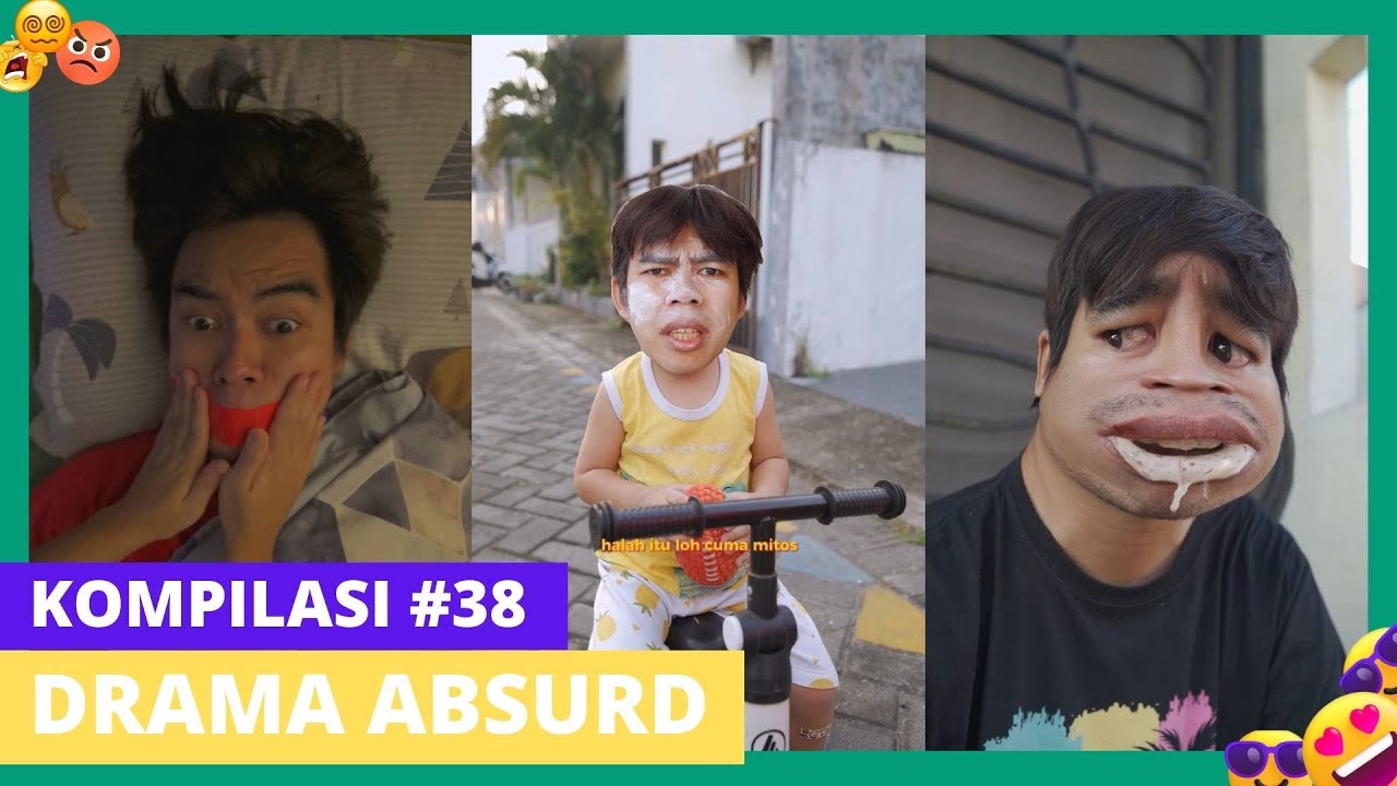 PART 38  KOMPILASI DRAMA ABSURD