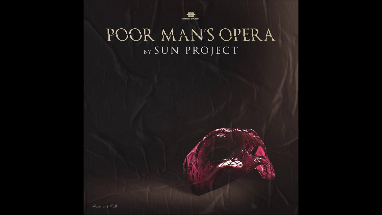 SUN Project - Poor Man's Opera [Full Album]