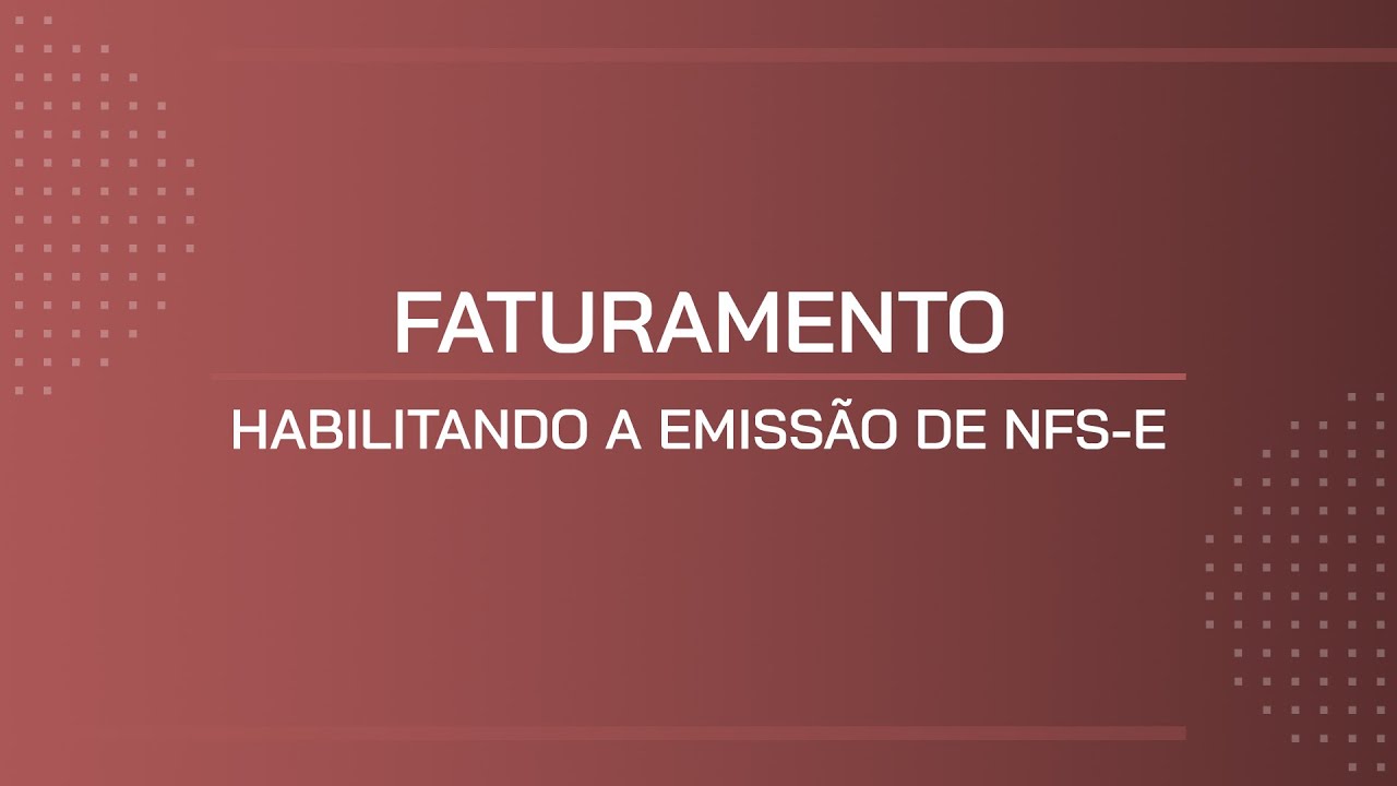TUTORIAL | HABILITANDO A EMISS&Atilde;O DE NFS-E