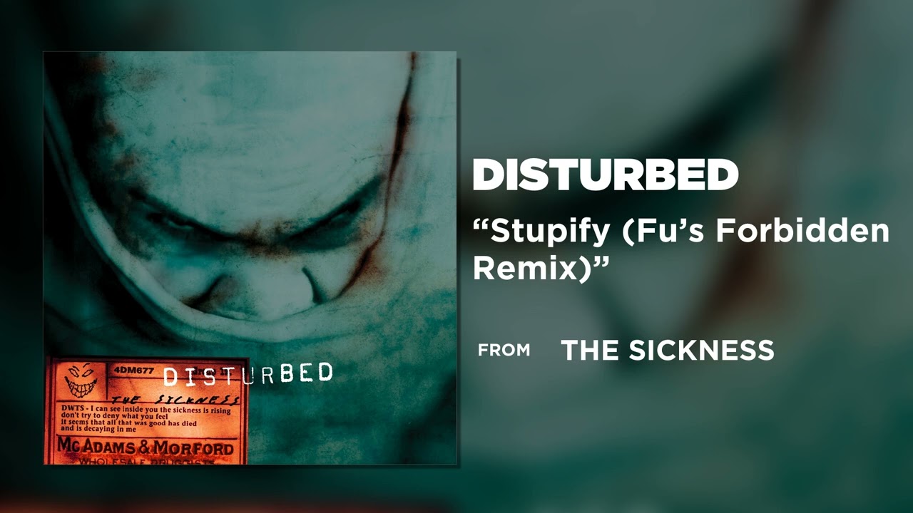 Disturbed - Stupify (Fu&rsquo;s Forbidden Remix) [Official Audio]
