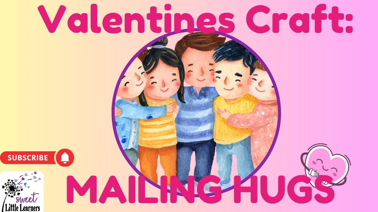 Mailing Hugs Craft (Kindergarten Art + SEL + Writing Connection)