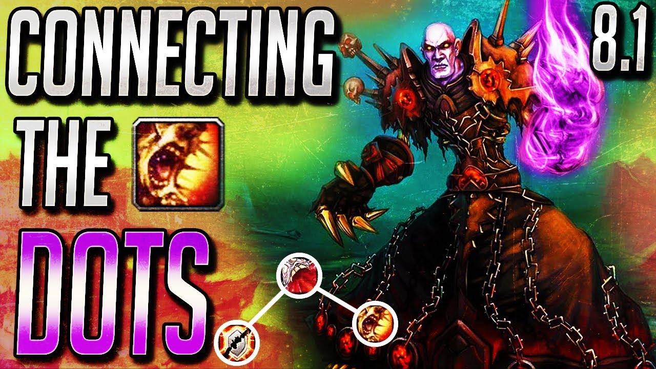WoW Affliction Warlock BFA: Should You Play Affliction Warlock In 8.1?