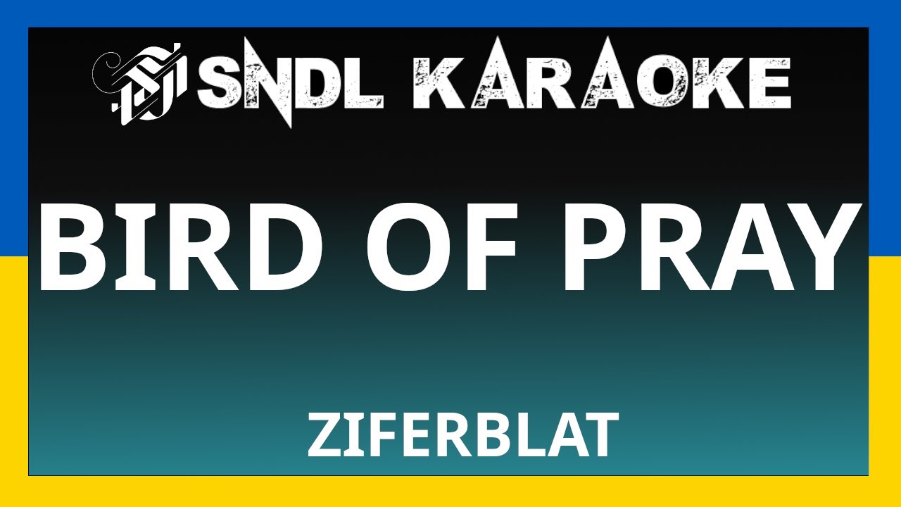 UKRAINE - Ziferblat - Bird of Pray [Karaoke]