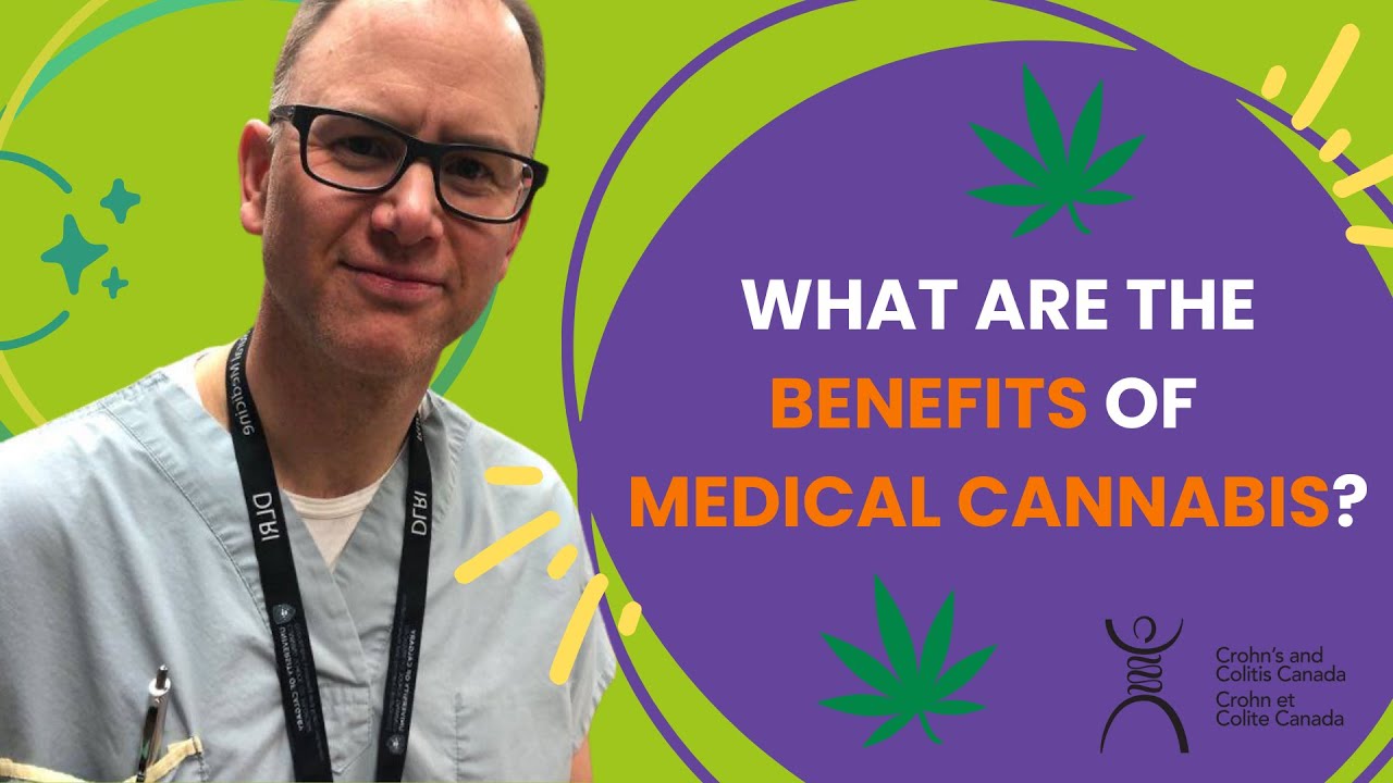 What Are the Benefits of Medical Cannabis?