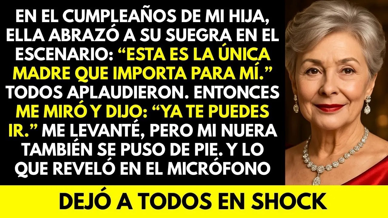 En el cumpleaños de Mi Hija me rechazó en público — Pero Mi Nuera reveló algo que impactó a todos