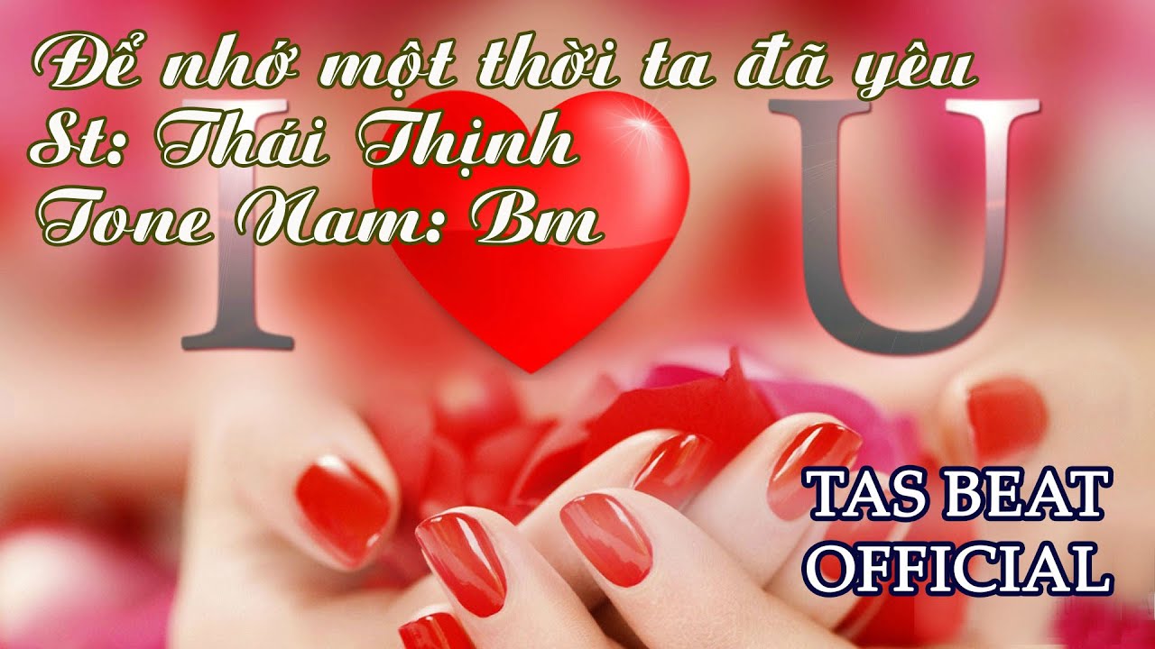 Karaoke Để Nhớ Một Thời Ta Đã Yêu - Tone Nam | TAS BEAT