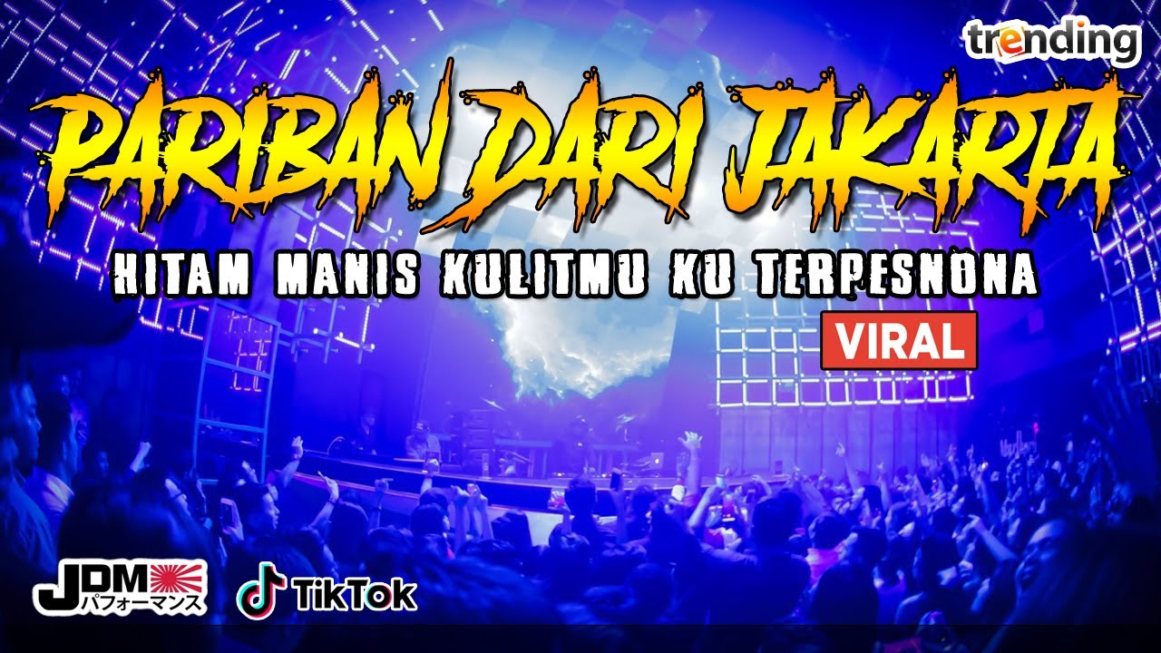 DJ HITAM MANIS KULITMU KU TERPESONA !! REMIX VIRAL DI TIKTOK TERBARU 2023 JDM FULL BASS