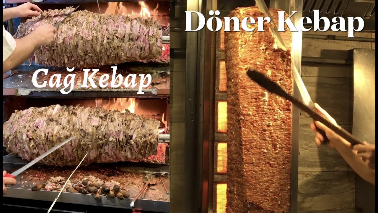 Kebap Thổ Nhĩ Kì | Sự khác biệt giữa Cag Kebap & Doner Kebap | Địa chỉ uy tín | Nguyen Turkey