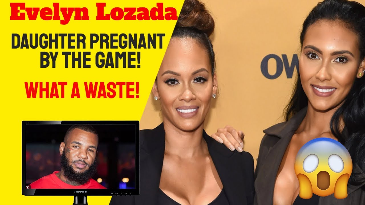 Evelyn Lozada's Daughter Pregnant by Rapper 'The Game'.