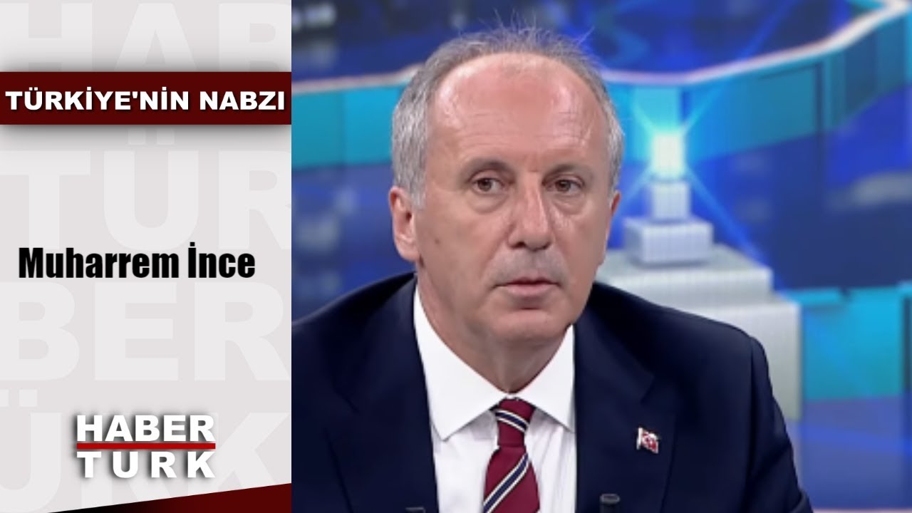 Türkiye'nin Nabzı - 30 Mayıs 2018 (Muharrem İnce)