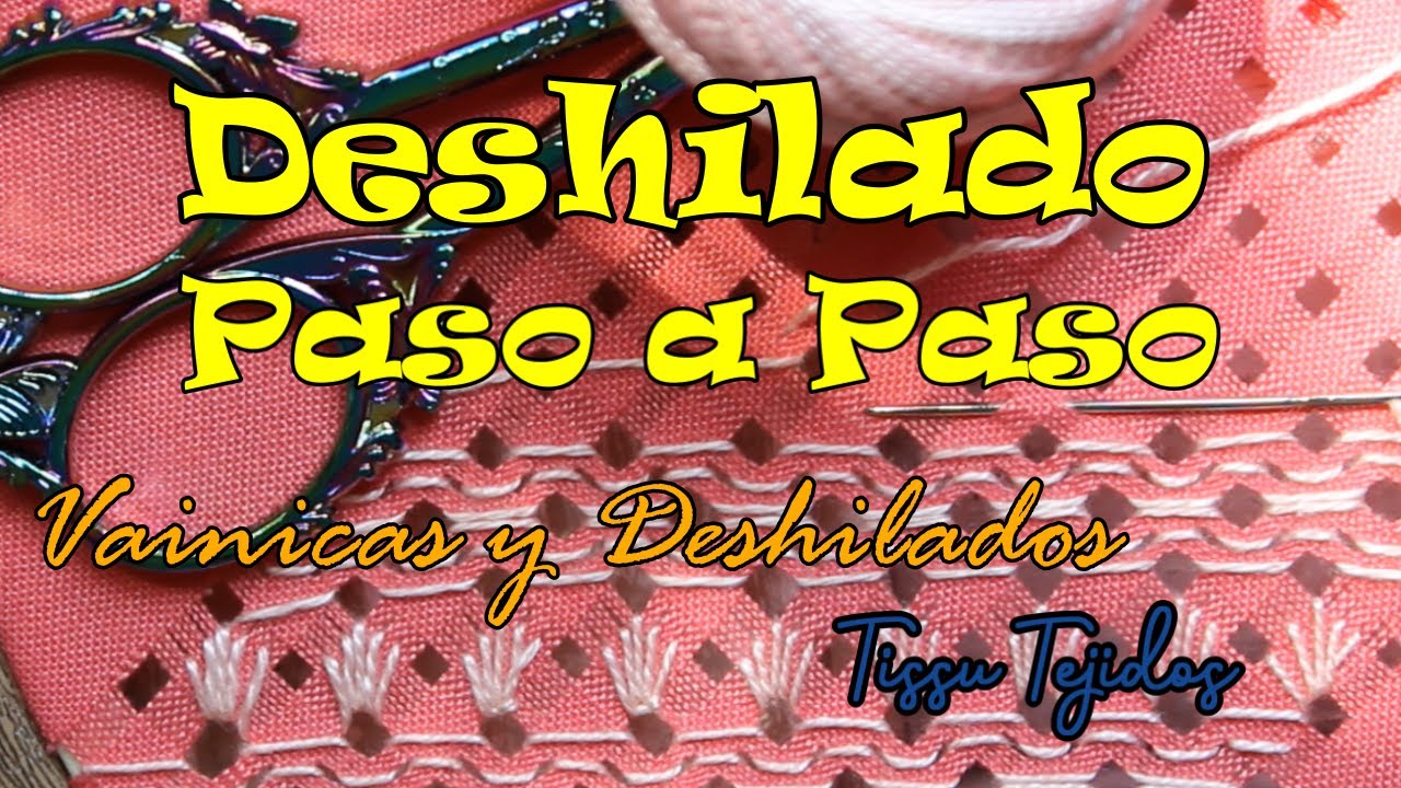 DESHILADO EN CUADRADO/paso a paso/vainicas y deshilados/@TissuTejidos .