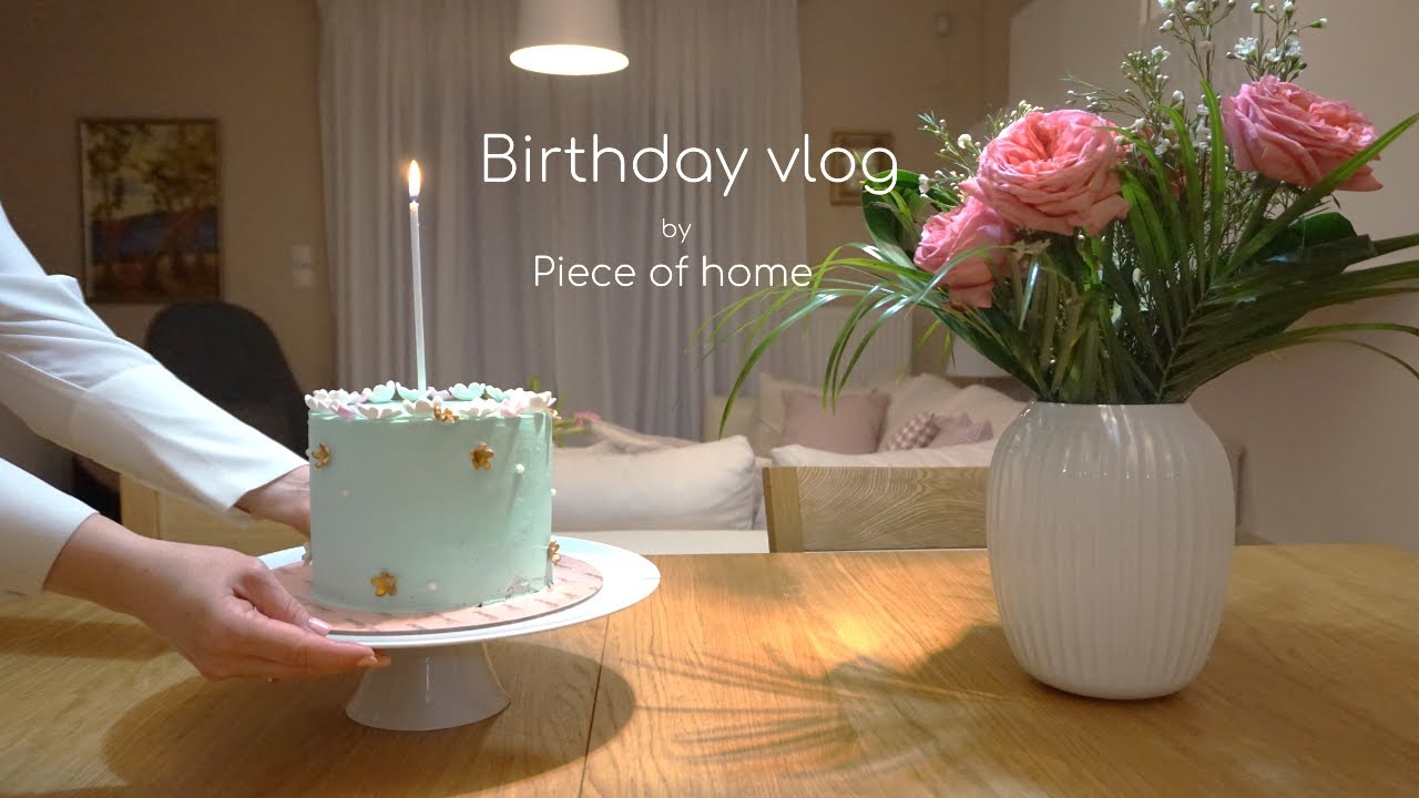 Birthday Vlog | Calm & cozy day at home | A Gentle celebration | Slow Living | @pieceofhome11