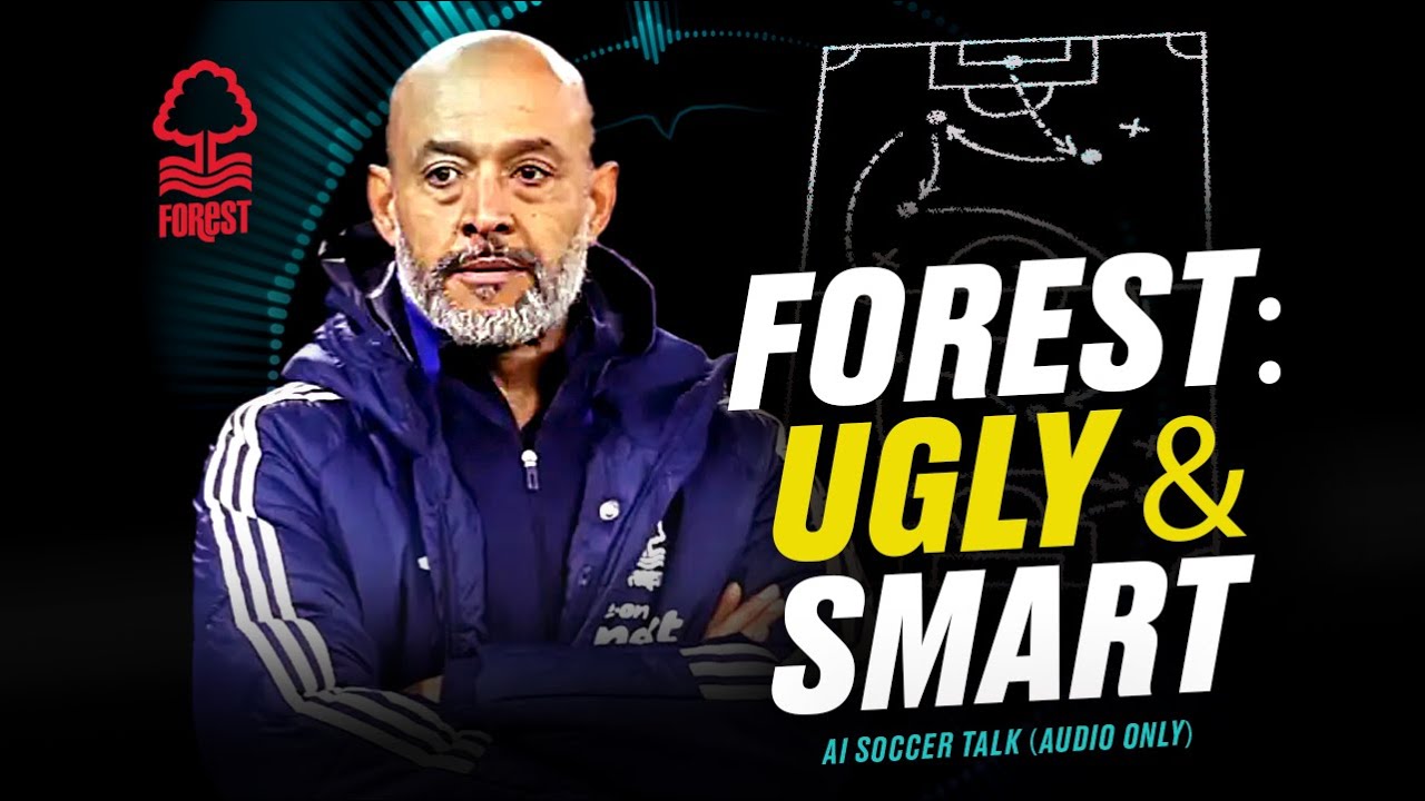 Winning Ugly & Smart: How Nottingham Forest's Anti-Possession Revolution Is Shocking the Premier