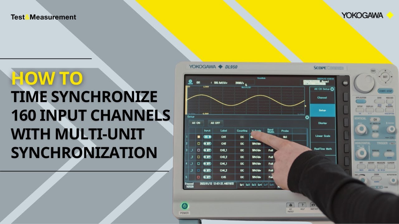 Time Synchronize 160 Input Channels w/ Multi-Unit Synchronization w/a DL950 ScopeCorder | Yokogawa