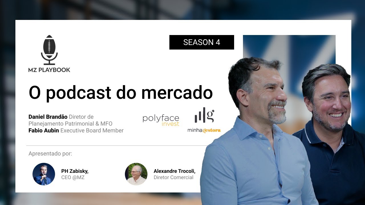 MZ Playbook | S04E02 - Daniel Brandão e Fabio Aubin, Polyface Invest e Minha Gestora