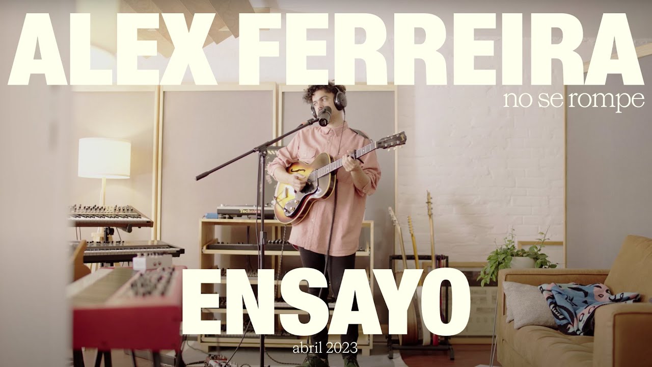 Alex Ferreira — No Se Rompe (ensayo • abril 2023)
