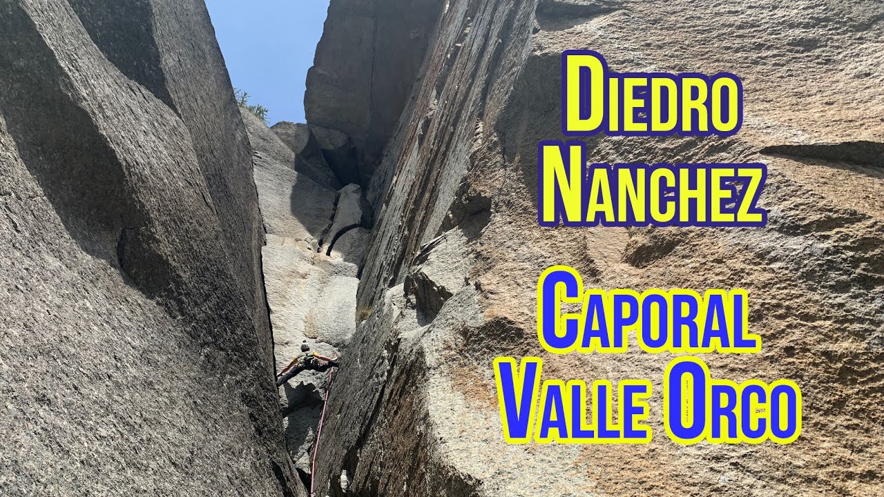 Diedro Nanchez - Caporal - Valle Orco Trad Climbing
