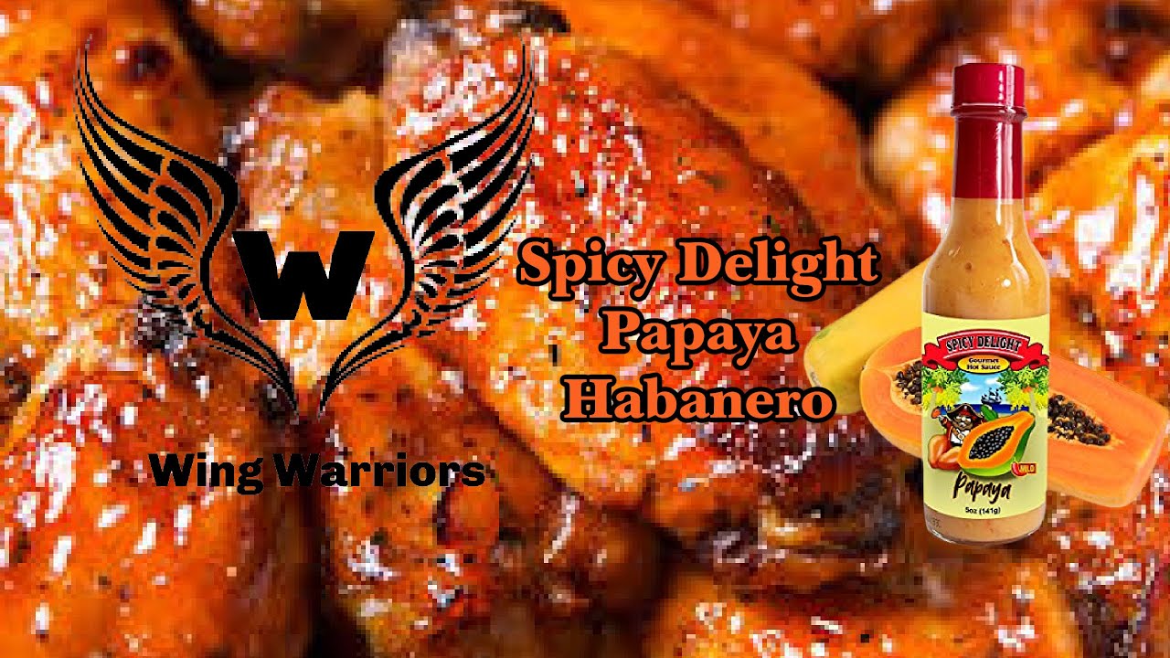 Spicy Delight Papaya Habanero Sauce Review