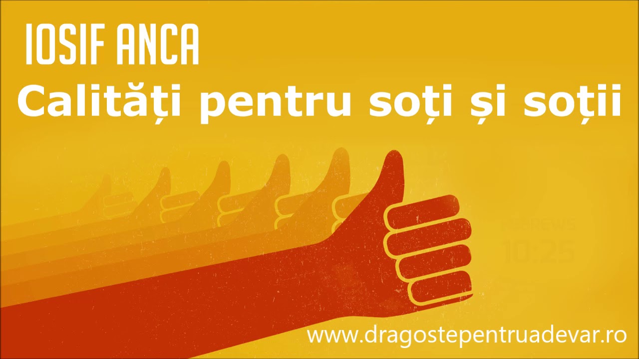Iosif Anca - Calități pentru soți și soții