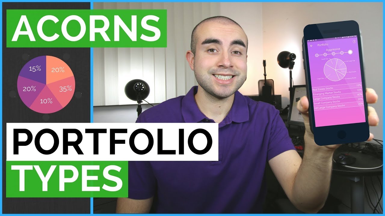 Acorns Portfolio Types Explained: Which Portfolio Is Right For You?