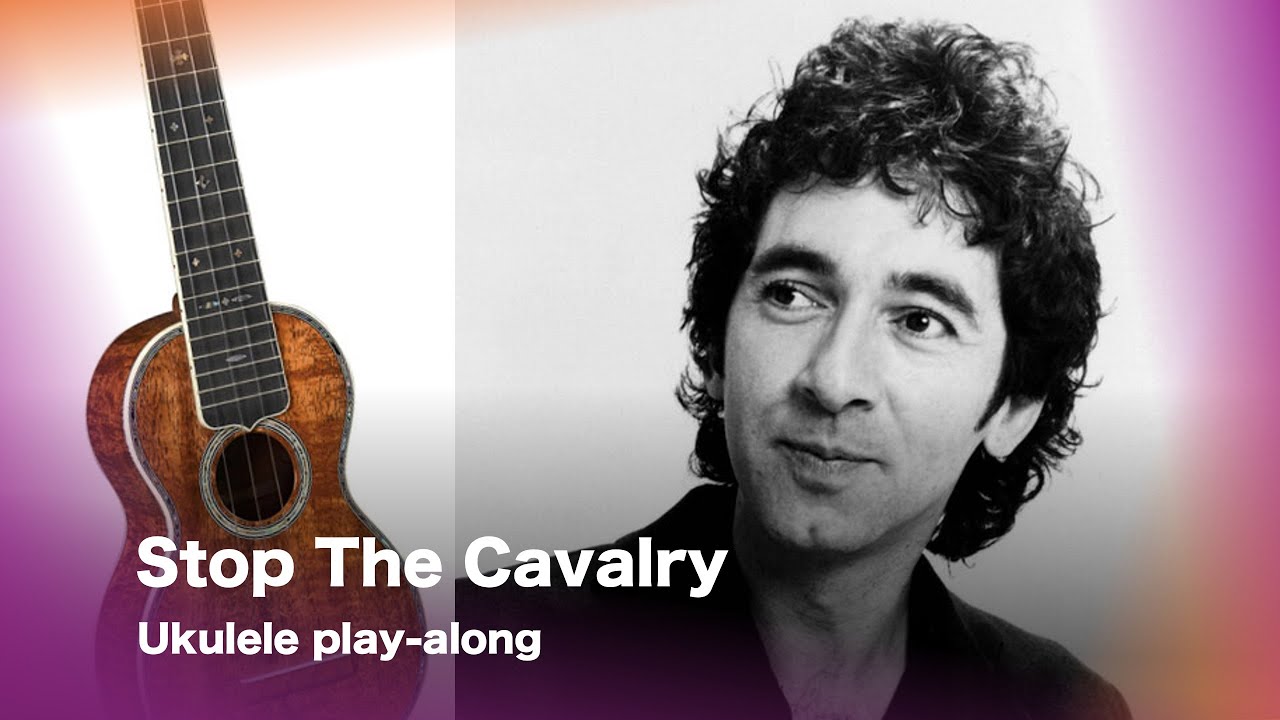 Stop The Cavalry - Ukulele Play-along