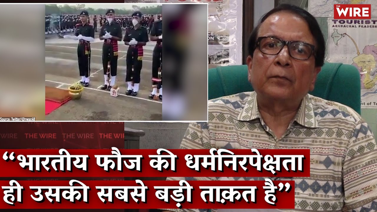 “भारतीय फौज की धर्मनिरपेक्षता ही उसकी सबसे बड़ी ताक़त है” | Pravin Sawhney