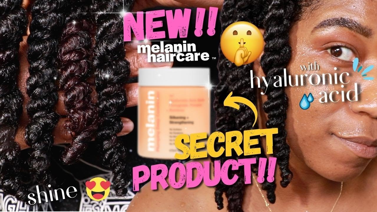 NEW Melanin Haircare SECRET PRODUCT with HYALURONIC ACID - LUXURY Natural Hair Care