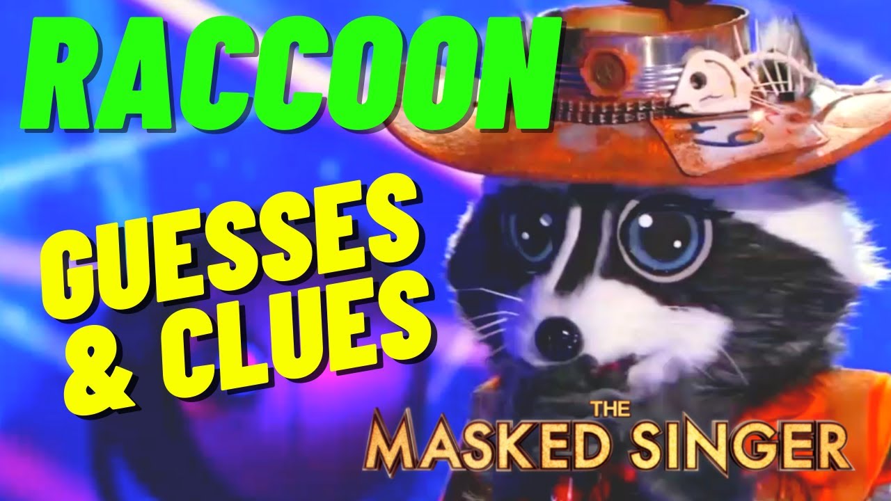 Masked Singer Raccoon Clues And Guesses