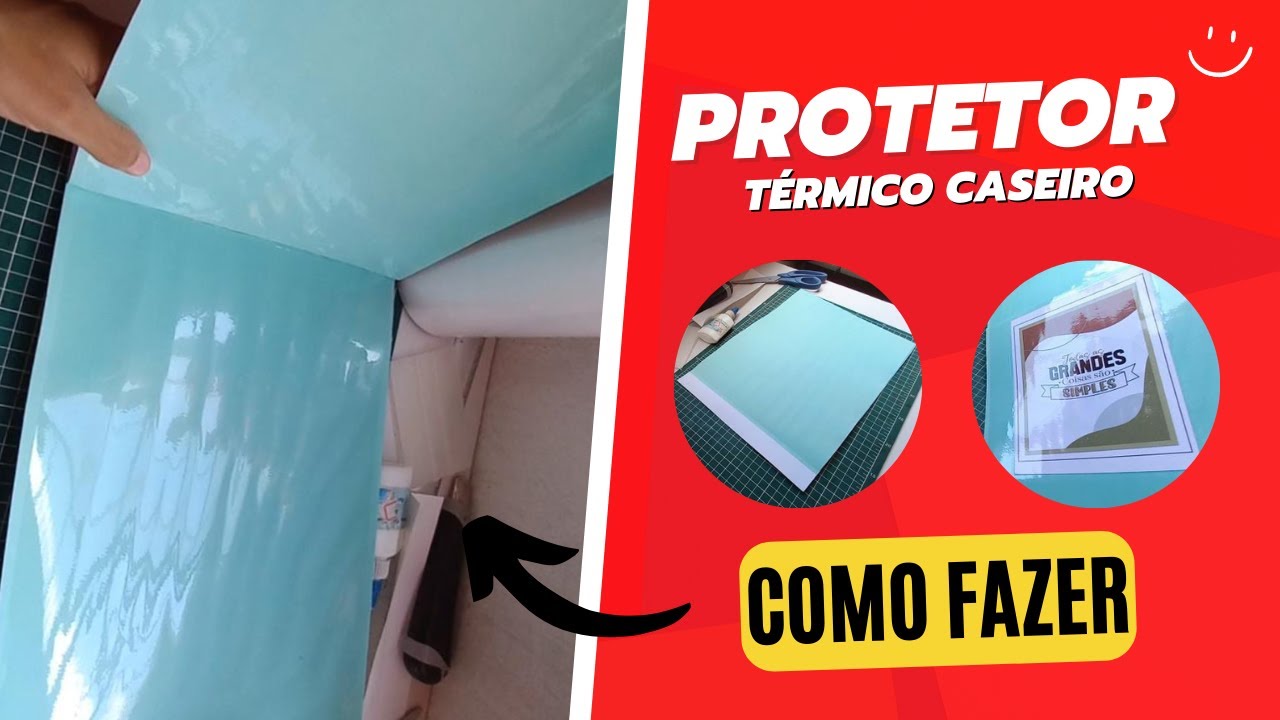 COMO FAZER PROTETOR TÉRMICO CASEIRO