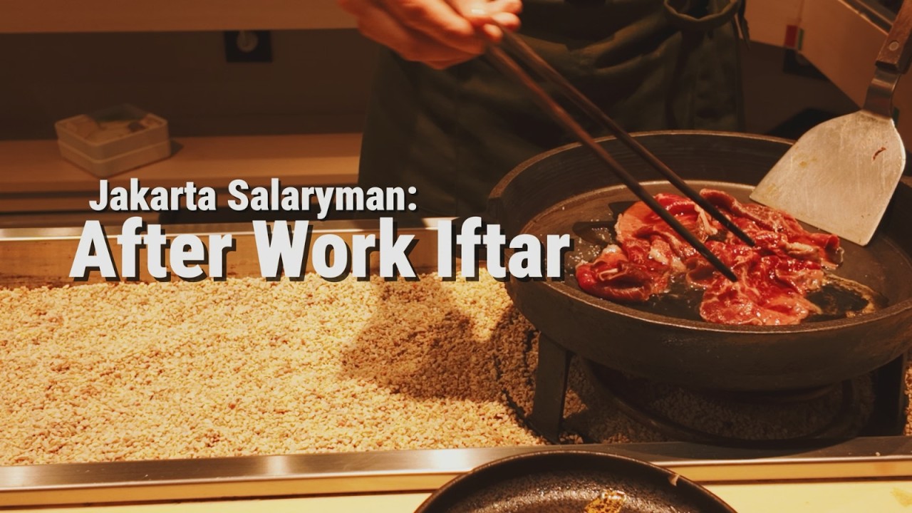 Jakarta Salaryman: After Work Iftar