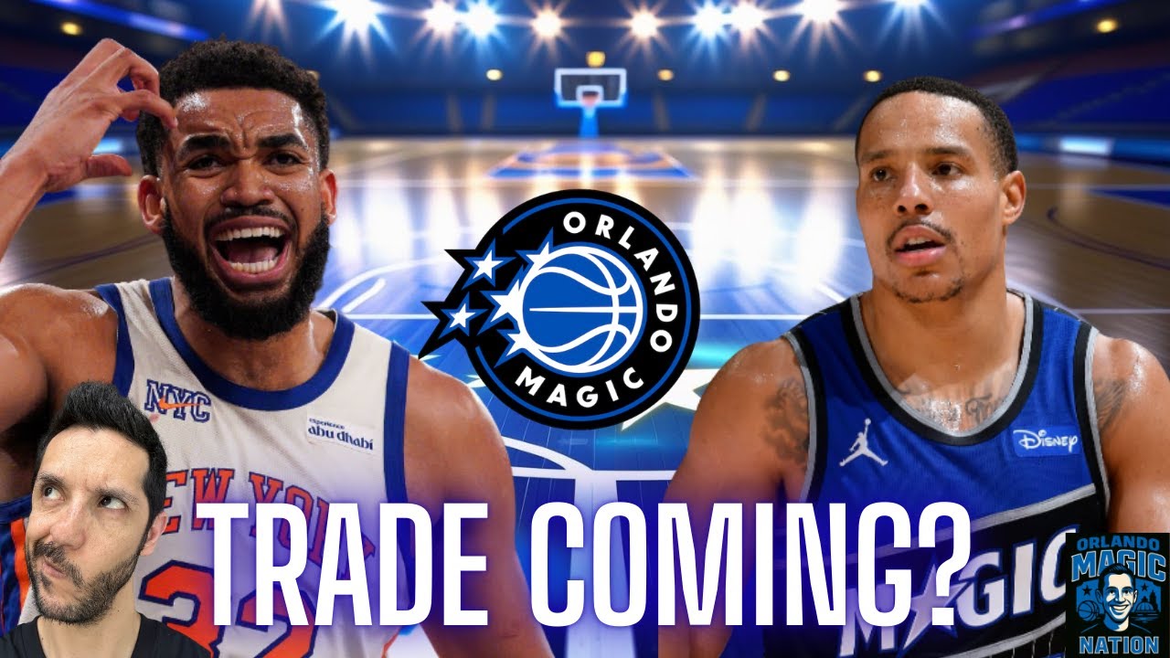 Orlando Magic Trade Deadline Rumors: KAT to Orlando? Pros, Cons & Salary Cap Reality