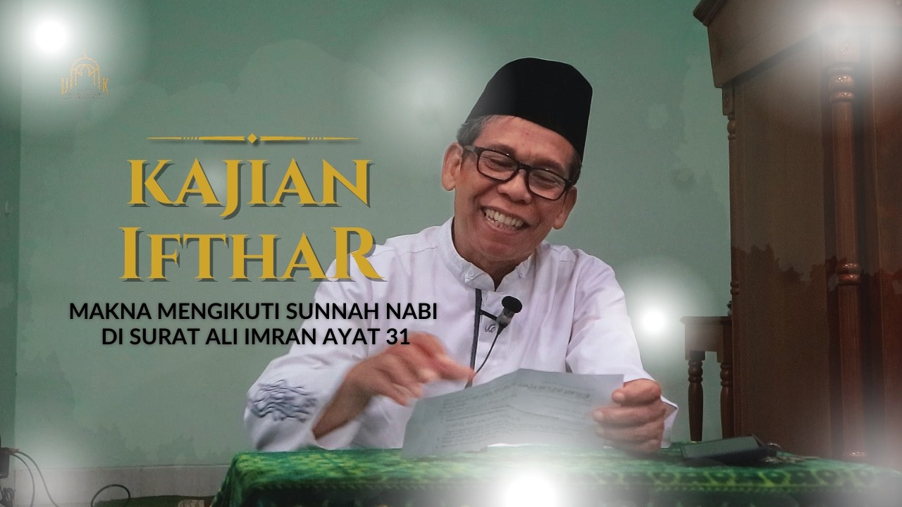 Makna Mengikuti Sunnah Nabi dalam Surat Ali Imran Ayat 31