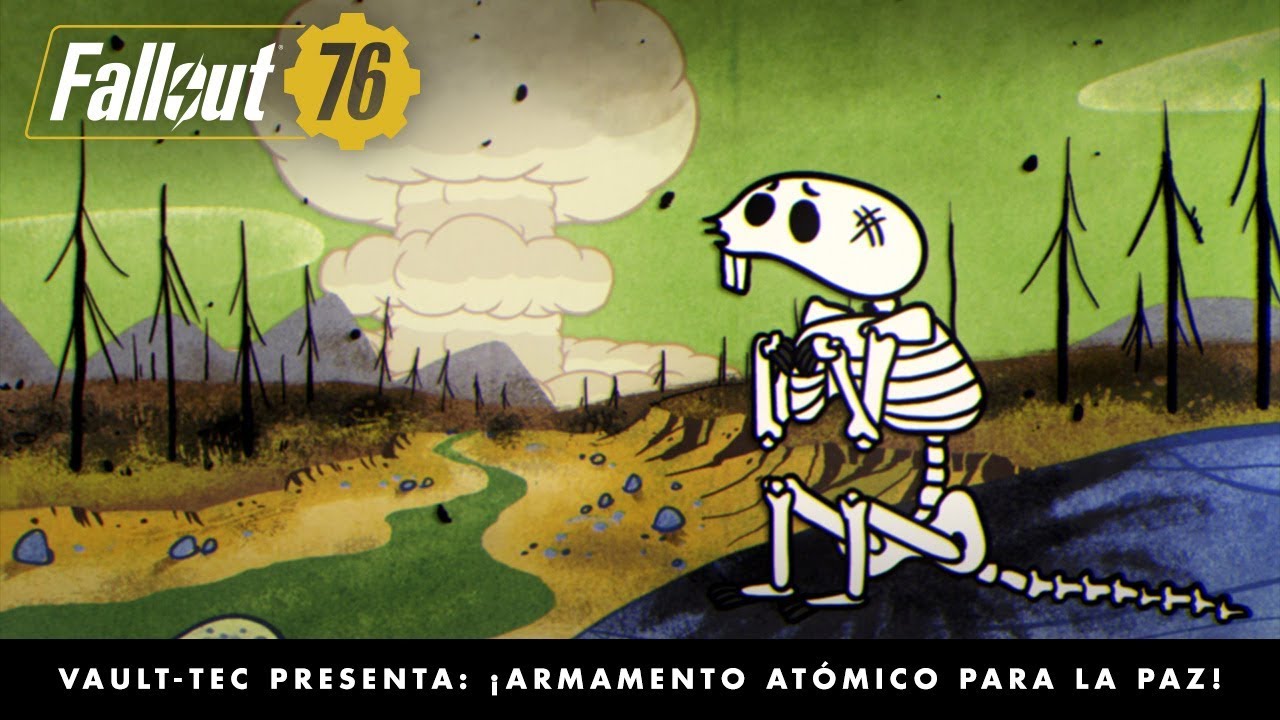 Fallout 76 &ndash; Vault-Tec presenta: &iexcl;Armamento at&oacute;mico para la paz! (v&iacute;deo sobre las bombas nucleares)